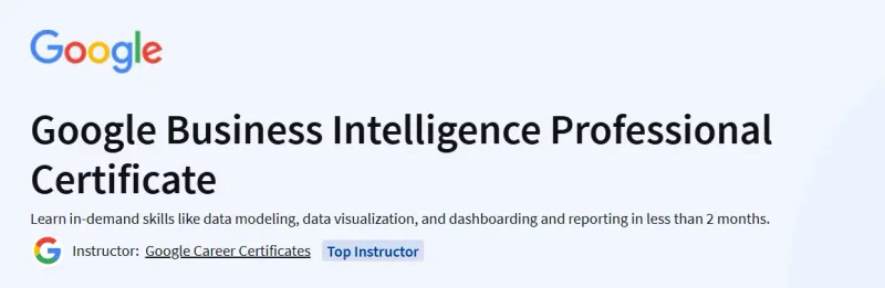 Google Business Intelligence Professional Certificate Course