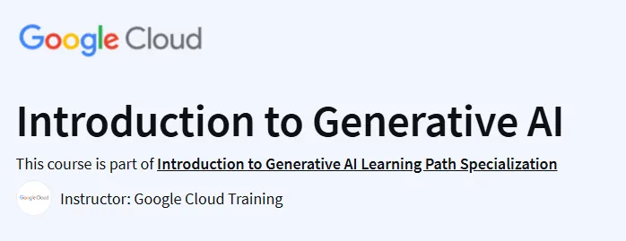 Introduction to Generative AI Course