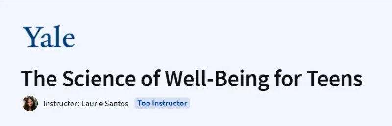 The Science of Well-Being for Teens Course