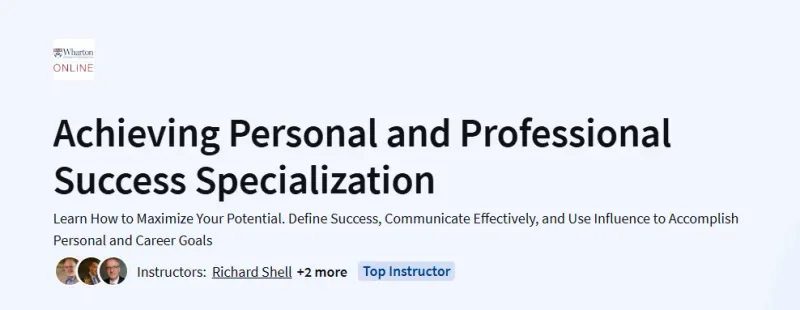 Achieving Personal and Professional Success Specialization Course