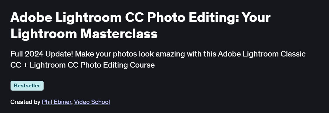 Adobe Lightroom CC Photo Editing: Your Lightroom Masterclass Course