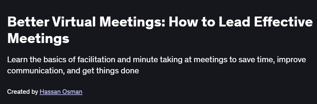 Better Virtual Meetings: How to Lead Effective Meetings Course