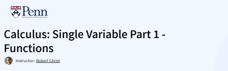 Calculus: Single Variable Part 1 – Functions Course