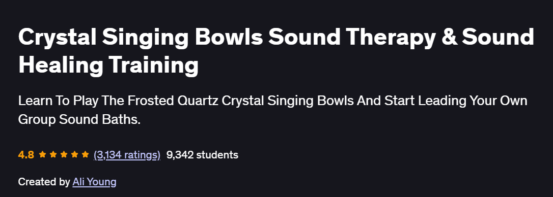 Crystal Singing Bowls Sound Therapy & Sound Healing Training Course