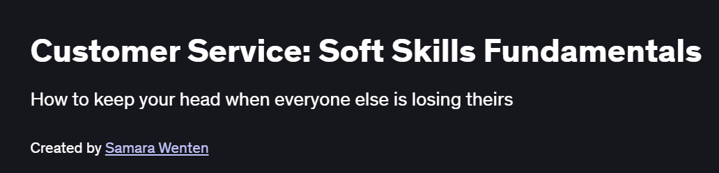 Customer Service: Soft Skills Fundamentals Course