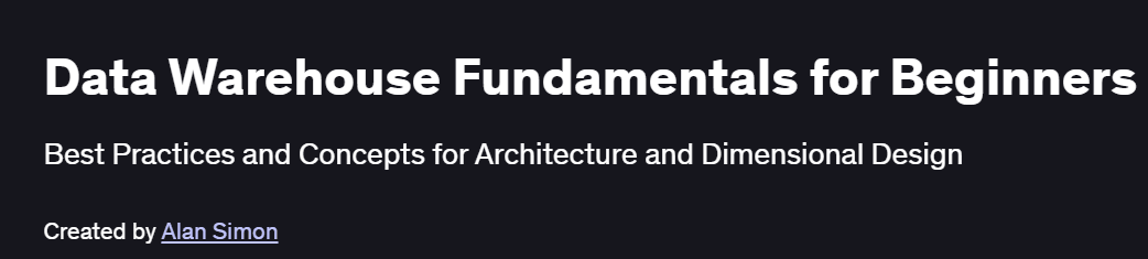 Data Warehouse Fundamentals for Beginners Course