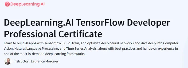 DeepLearning.AI TensorFlow Developer Professional Course