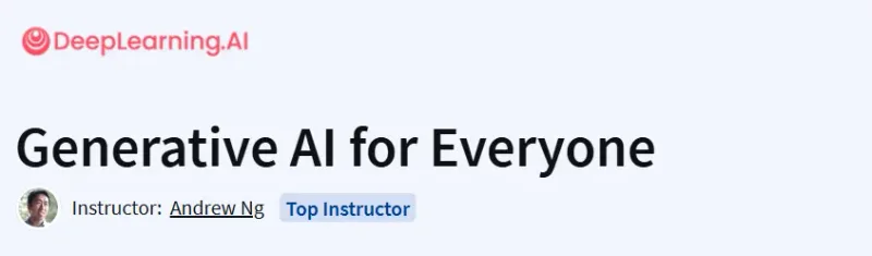 Generative AI for Everyone Course