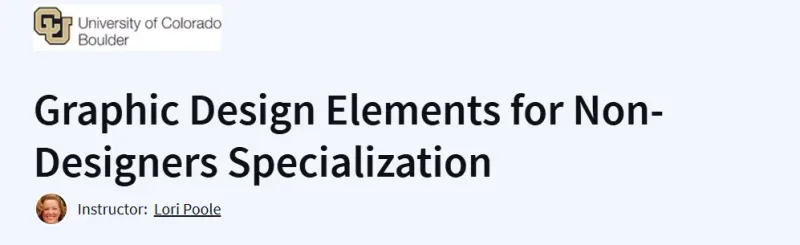Graphic Design Elements for Non-Designers Specialization Course