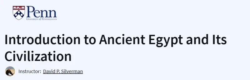 Introduction to Ancient Egypt and Its Civilization Course