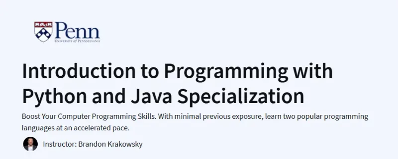Introduction to Programming with Python and Java Specialization Course