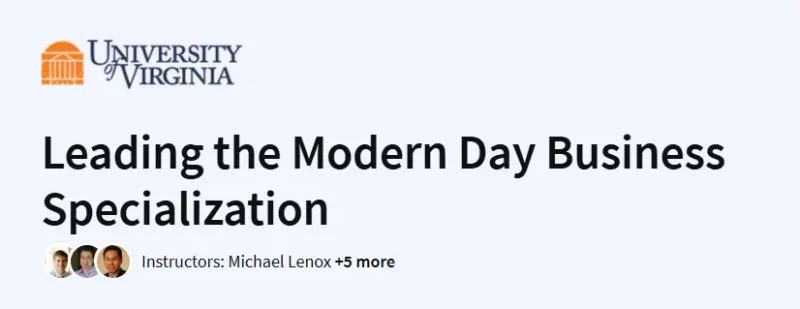 Leading the Modern Day Business Specialization Course