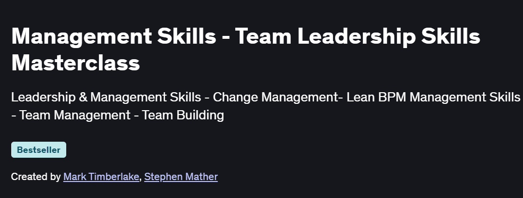 Management Skills – Team Leadership Skills Masterclass Course