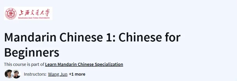 Mandarin Chinese 1: Chinese for Beginners Course
