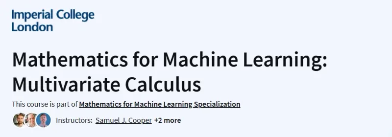 Mathematics for Machine Learning: Multivariate Calculus Course