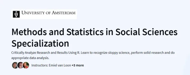 Methods and Statistics in Social Sciences Specialization Course