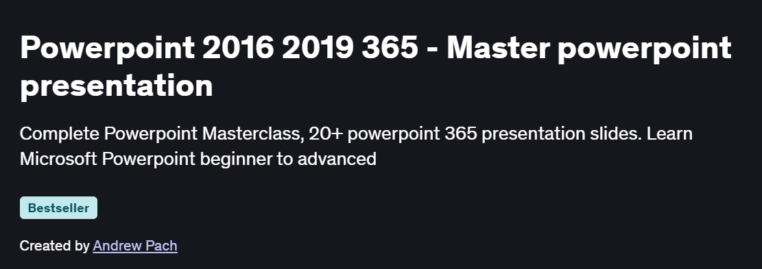 Powerpoint 2016 2019 365 – Master powerpoint presentation Course