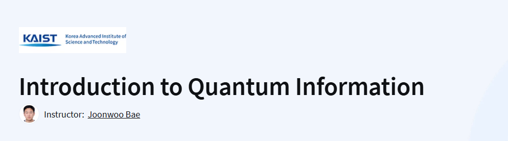 Introduction to Quantum Information Course