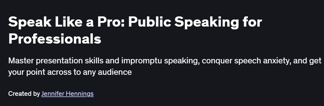 Speak Like a Pro: Public Speaking for Professionals Course