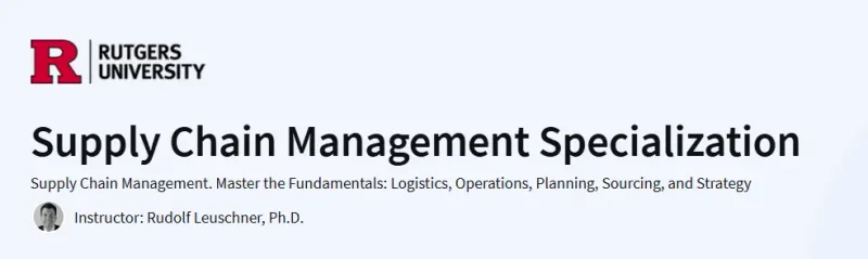 Supply Chain Management Specialization Course