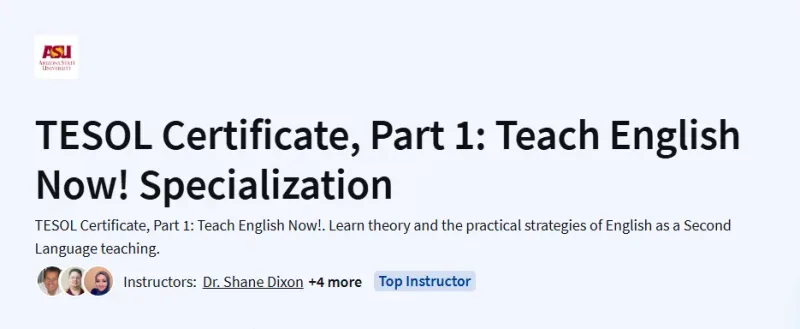 TESOL Certificate, Part 1: Teach English Now! Specialization Course