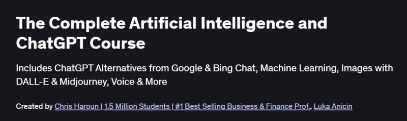 The Complete Artificial Intelligence and ChatGPT Course