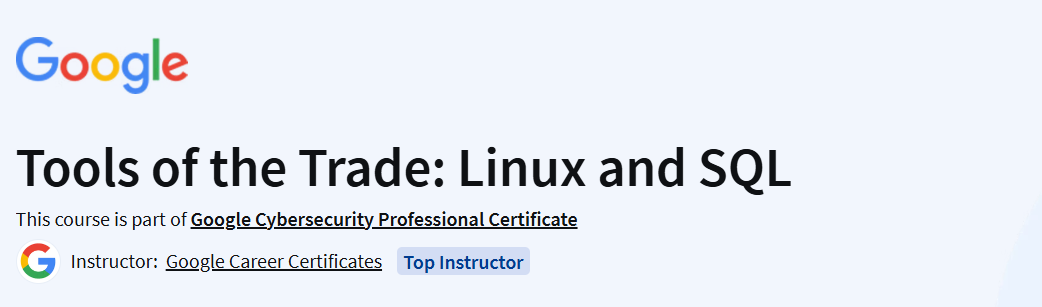 Tools of the Trade: Linux and SQL by Google Course