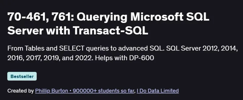 70-461, 761: Querying Microsoft SQL Server with Transact-SQL Course