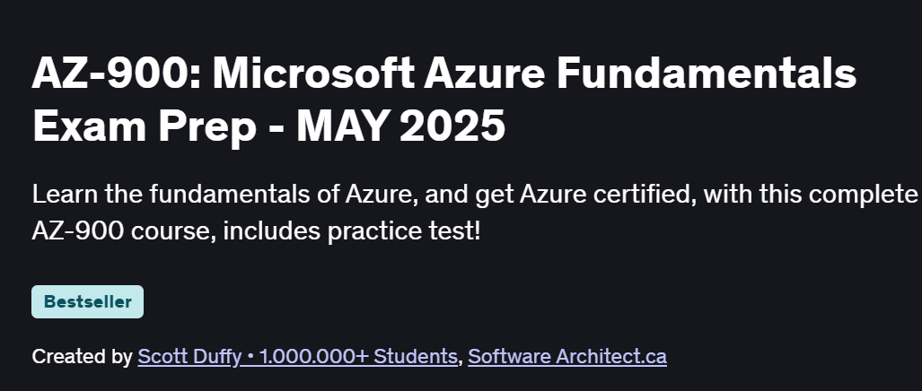 AZ-900: Microsoft Azure Fundamentals Exam Prep – MAY 2025 Course