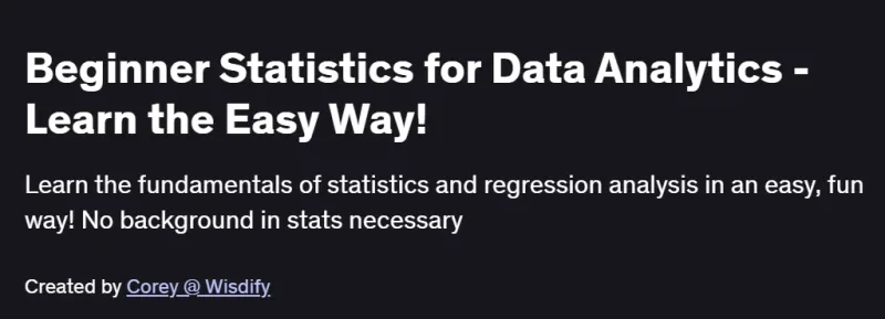 Beginner Statistics for Data Analytics – Learn the Easy Way! Course