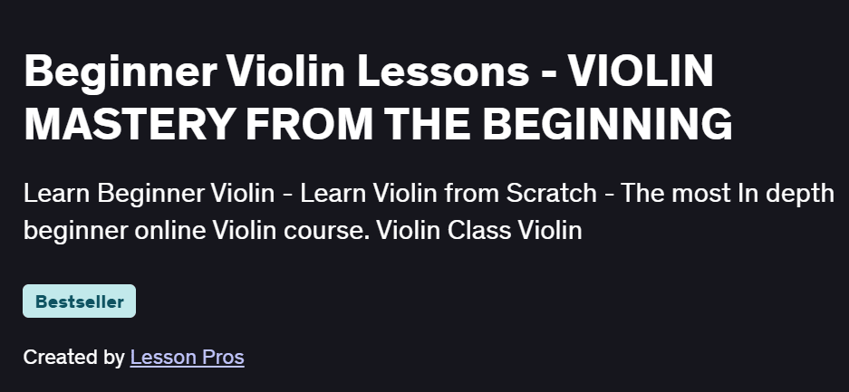 Beginner Violin Lessons – VIOLIN MASTERY FROM THE BEGINNING Course