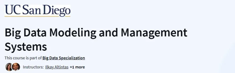 Big Data Modeling and Management Systems Course