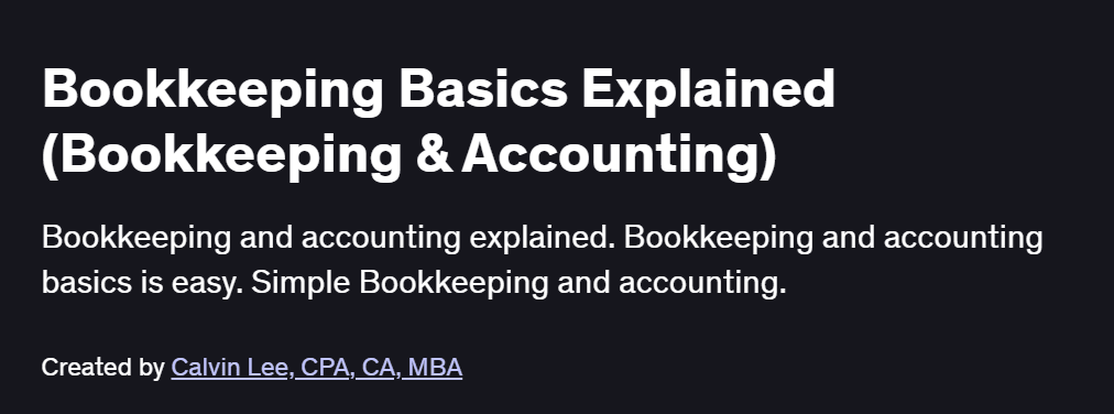 Bookkeeping Basics Explained (Bookkeeping & Accounting) Course