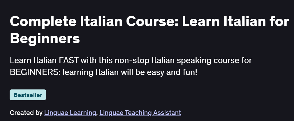 Complete Italian Course: Learn Italian for Beginners Course