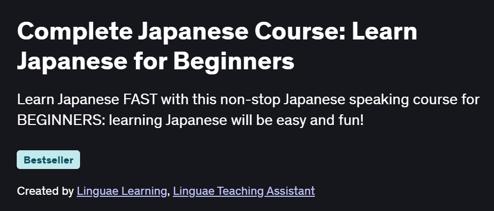 Complete Japanese Course: Learn Japanese for Beginners Course