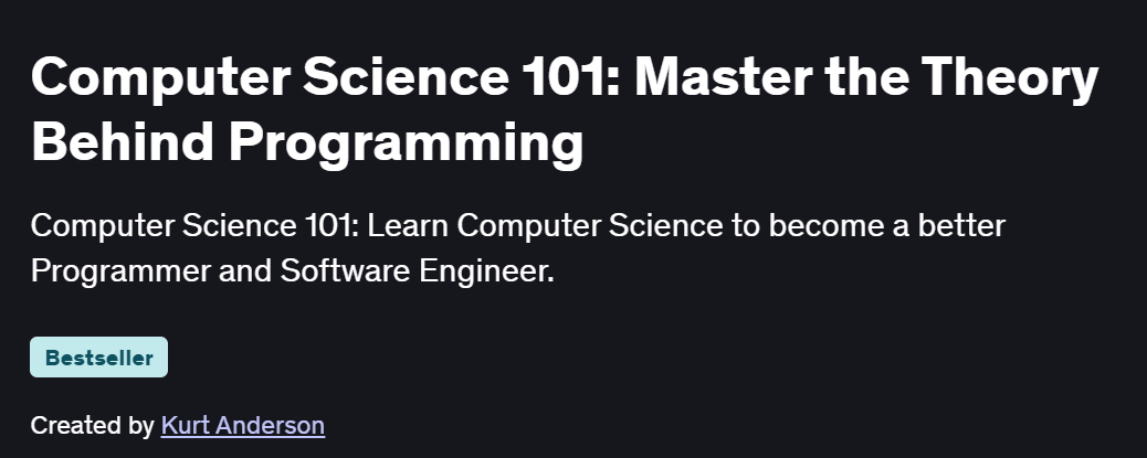 Computer Science 101: Master the Theory Behind Programming Course