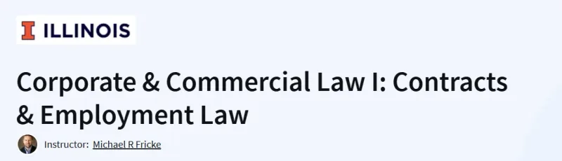 Corporate & Commercial Law I: Contracts & Employment Law Course