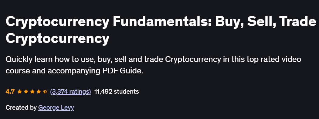 Cryptocurrency Fundamentals: Buy, Sell, Trade Cryptocurrency Course