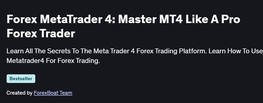 Forex MetaTrader 4: Master MT4 Like A Pro Forex Trader Course