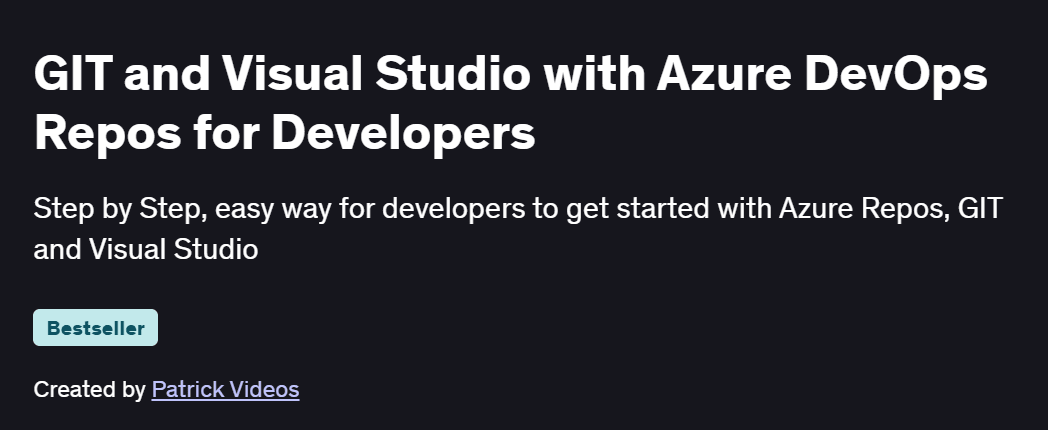 GIT and Visual Studio with Azure DevOps Repos for Developers Course
