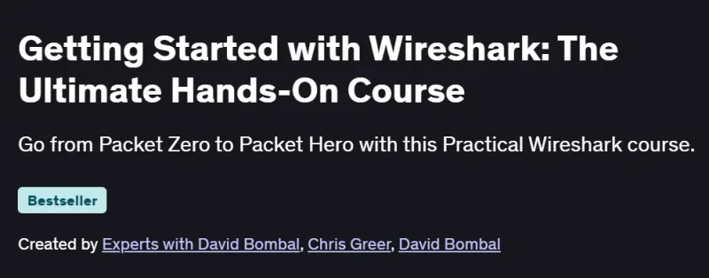 Getting Started with Wireshark: The Ultimate Hands-On Course