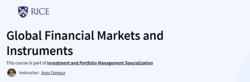 Global Financial Markets and Instruments Course