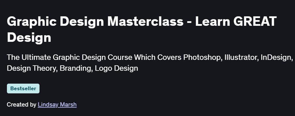 Graphic Design Masterclass – Learn GREAT Design Course