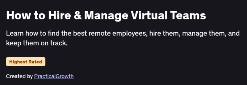 How to Hire & Manage Virtual Teams Course