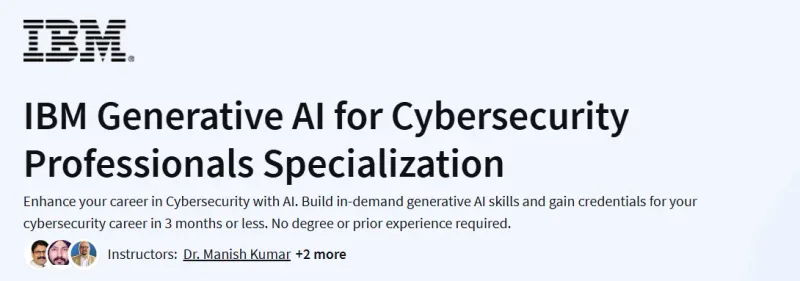 IBM Generative AI for Cybersecurity Professionals Specialization Course