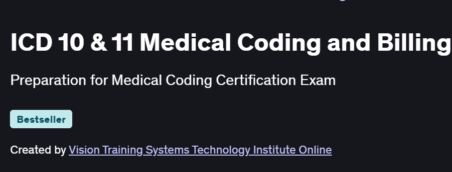 ICD 10 & 11 Medical Coding and Billing Course