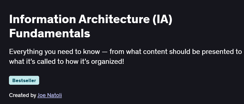 Information Architecture (IA) Fundamentals Course
