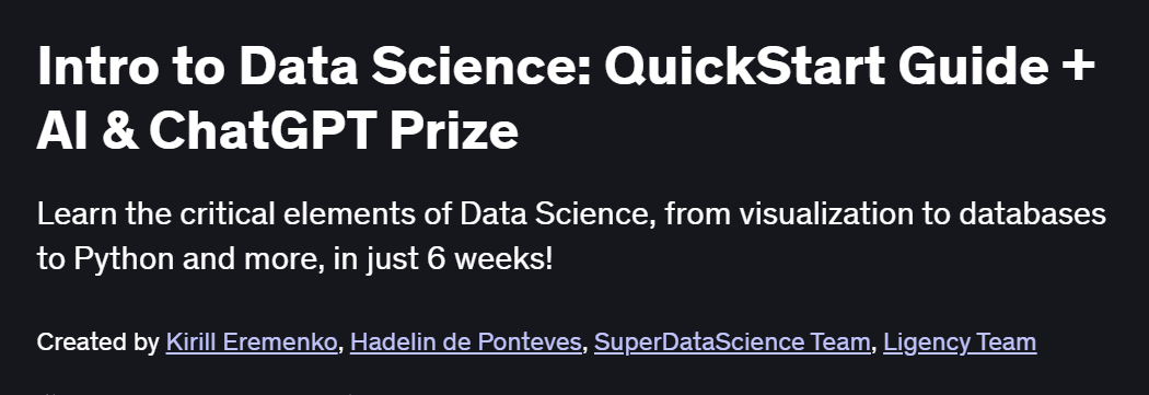 Intro to Data Science: QuickStart Guide + AI & ChatGPT Prize Course