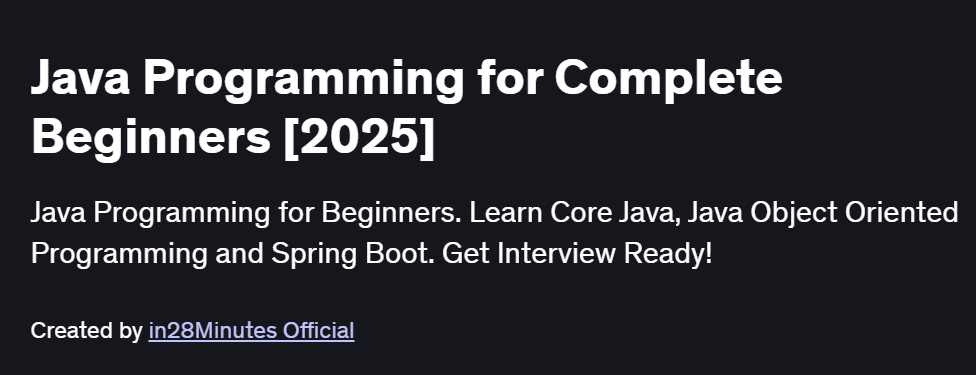 Java Programming for Complete Beginners [2025] Course