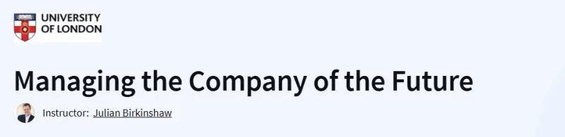 Managing the Company of the Future Course